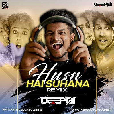 Husn Hai Suhana (Remix) - DJ Deepsi